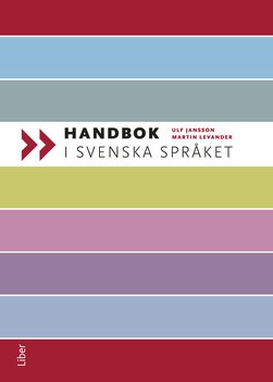 Jansson, Ulf; Levander, Martin : Handbok i svenska språket