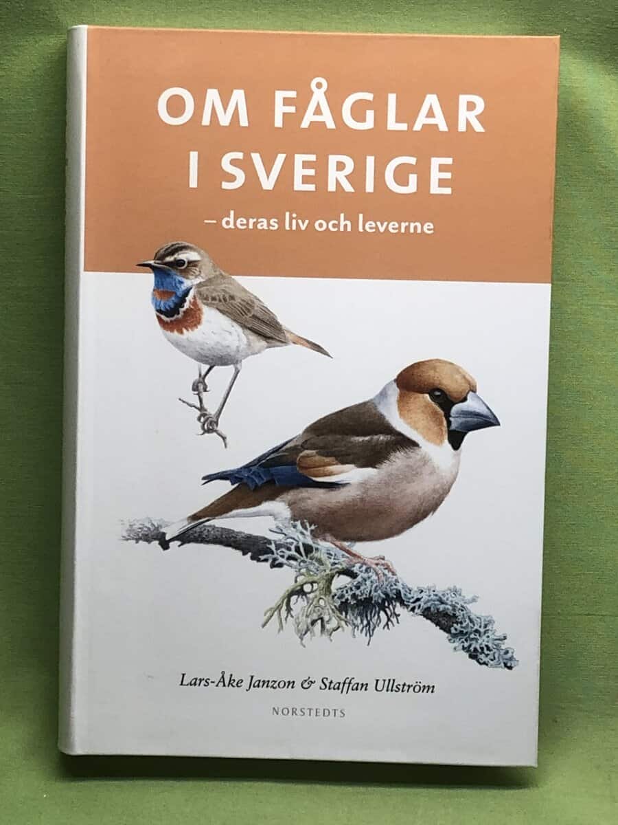Janzon, Lars-Åke; Ullström, Staffan : Om fåglar i Sverige