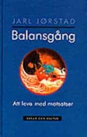 Jarl Jörstad : Balansgång