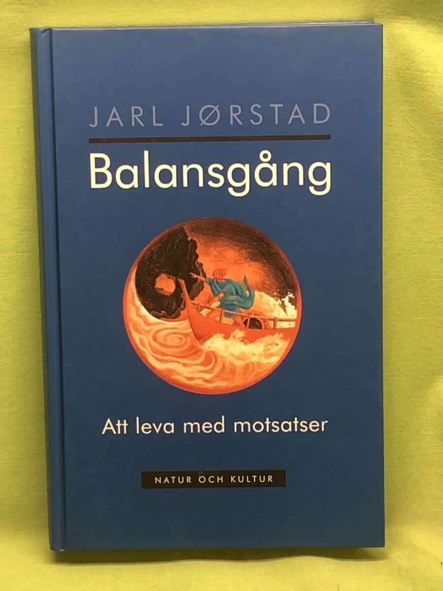 Jarl Jørstad : Balansgång