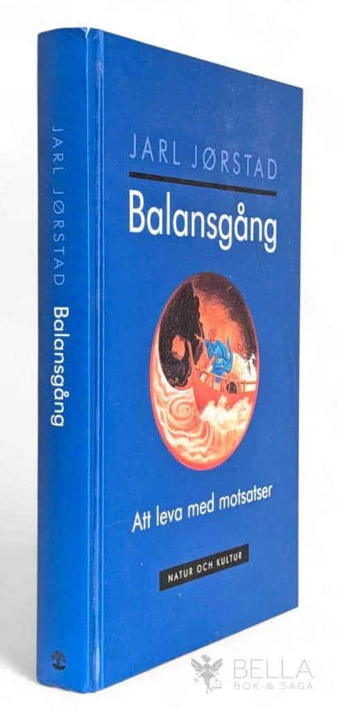 Jarl Jörstad : Balansgång