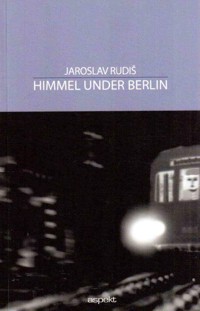 Jaroslav Rudis : Himmel under Berlin