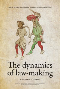 Jarrick, Arne ; Wallenberg Bondesson, Maria : The dynamics of law-making