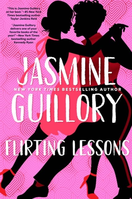 Jasmine Guillory : Flirting Lessons