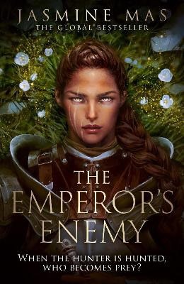 Jasmine Mas : The Emperor's Enemy