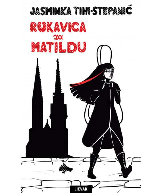 Jasminka Tihi-Stepanić : Rukavica za Matildu