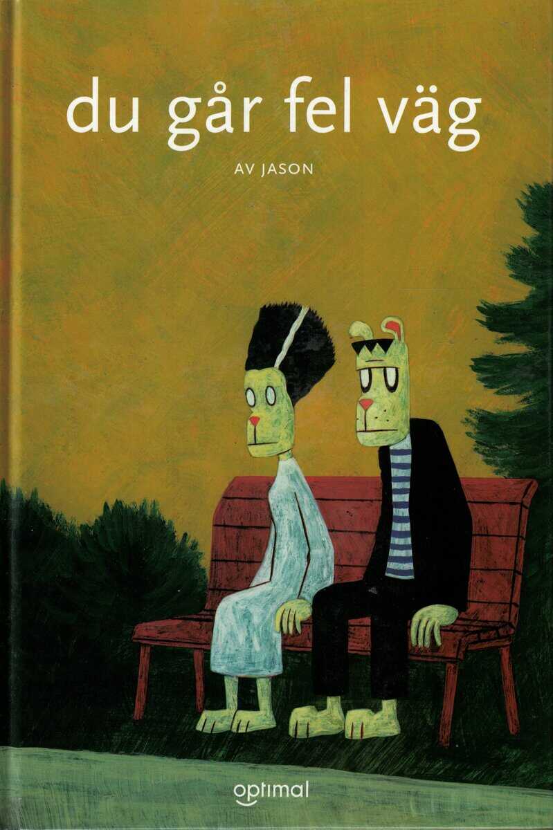 Jason : Du går fel väg