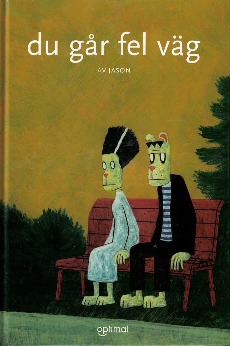 Jason : Du går fel väg