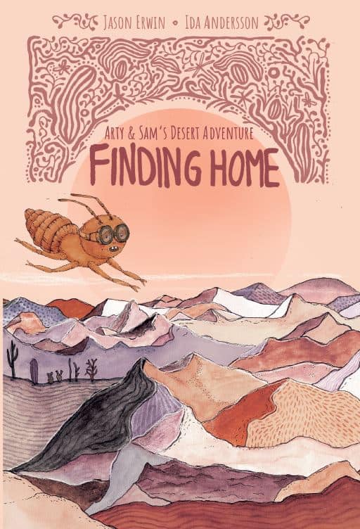 Jason Erwin : Finding Home : Arty & Sam's desert adventure