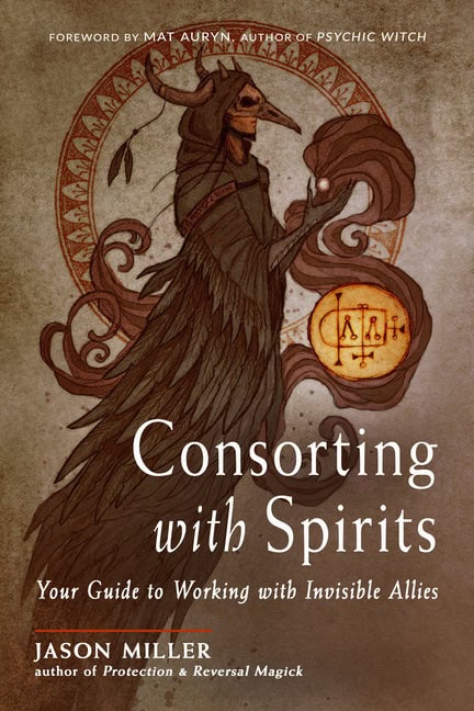 Jason Miller : Consorting with Spirits