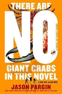 Jason Pargin : There Are No Giant Crabs in This Novel
