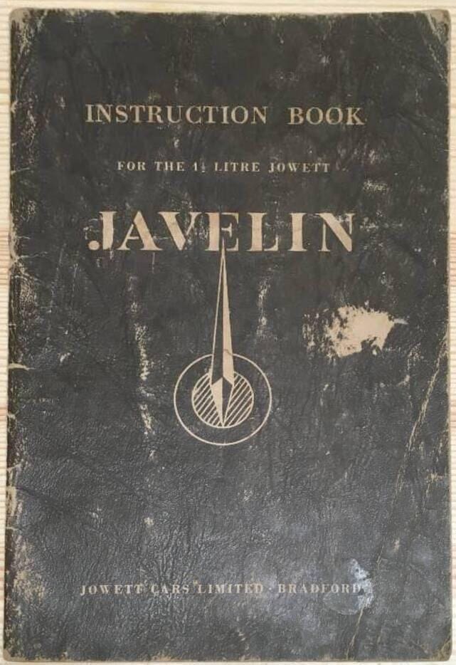 JAVELIN - Owners instruction book for the operation and maintenance of the 1,5 litre 4-cylinder Javelin - Standard and de luxe models