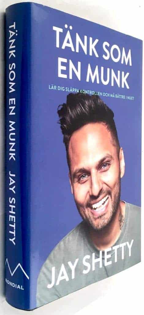 Jay Shetty : Tänk som en munk