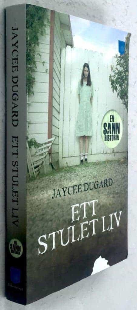 Jaycee Dugard : Ett stulet liv
