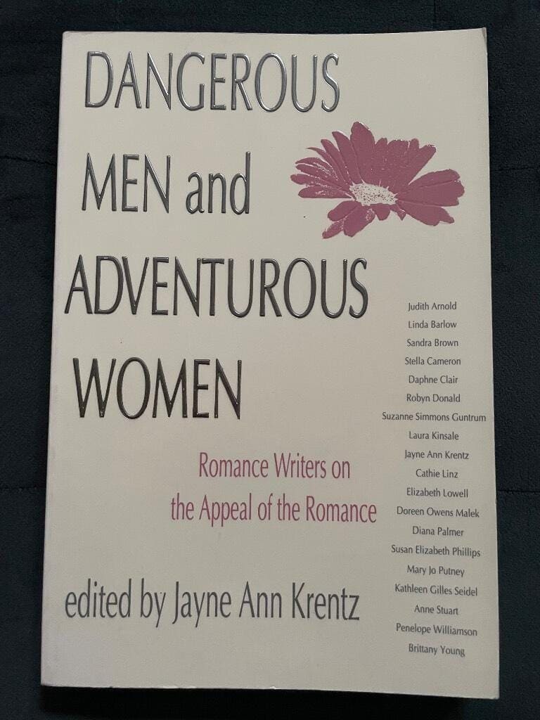 Jayne Ann Krentz : Dangerous men & adventurous women