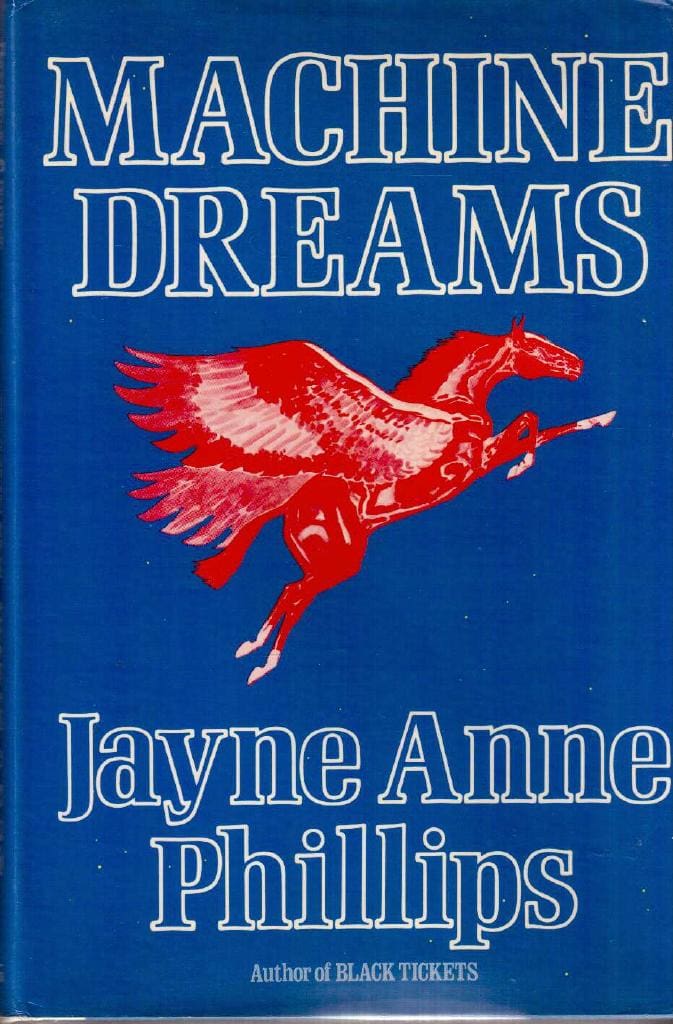 Jayne Anne Phillips : Machine dreams