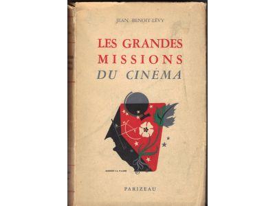 Jean Benoit-Lévy : Les grandes missions du cinéma