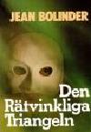 Jean Bolinder : Den rätvinkliga triangeln