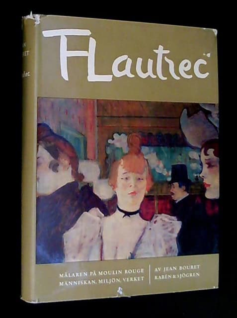 Jean Bouret : Toulouse-Lautrec