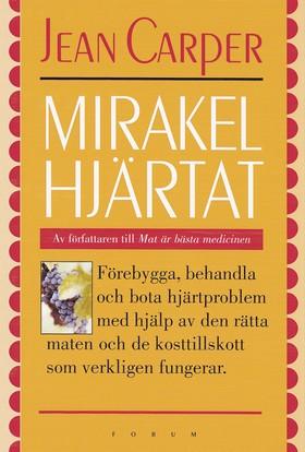 Jean Carper : Mirakelhjärtat