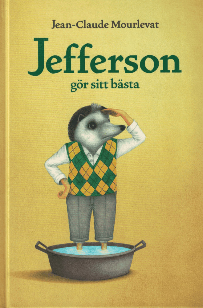 Jean-Claude Mourlevat : Jefferson gör sitt bästa