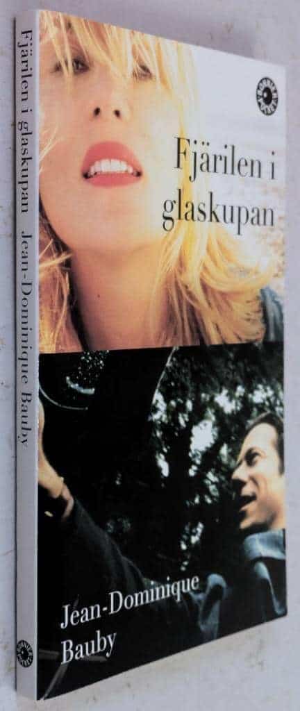 Jean-Dominique Bauby : Fjärilen i glaskupan
