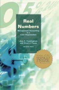 Jean E. Cunningham : Real Numbers - Management Accounting in a Lean Organization
