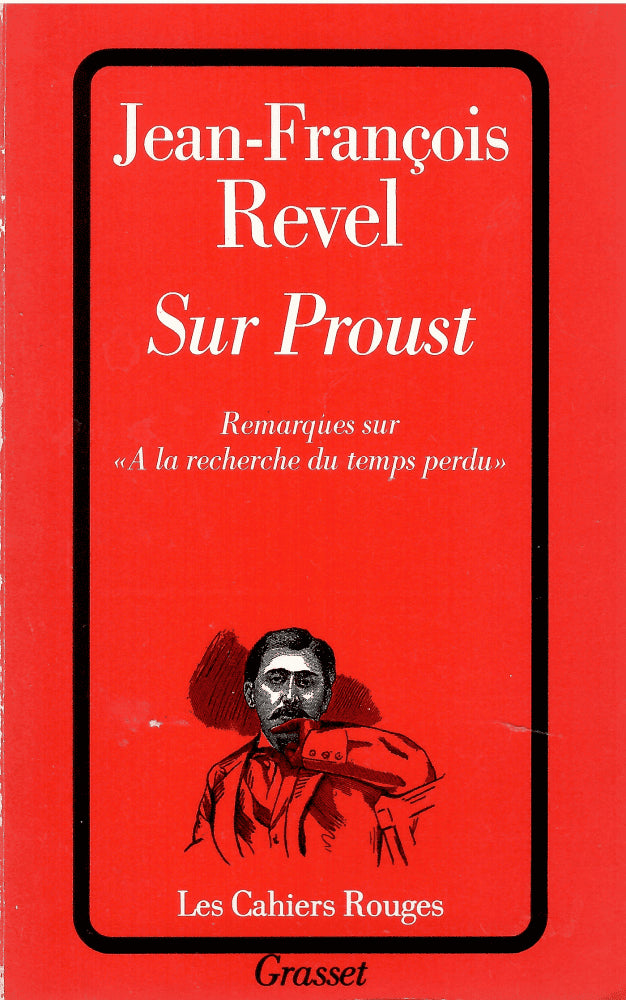 Jean-Francois Revel : Sur Proust