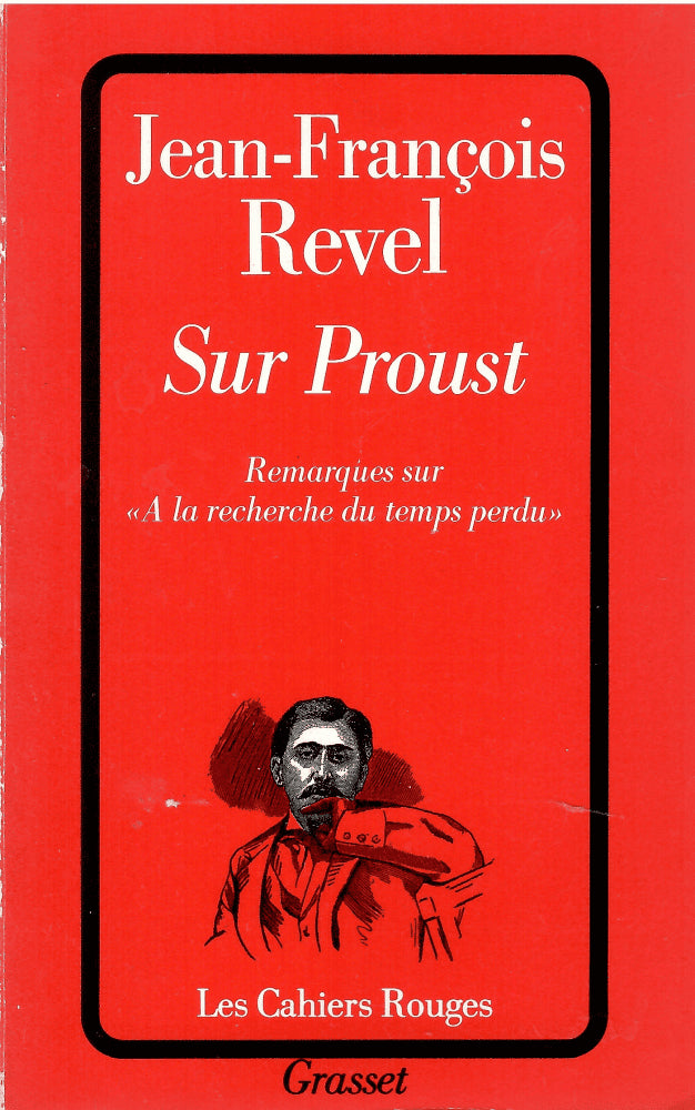 Jean-Francois Revel : Sur Proust