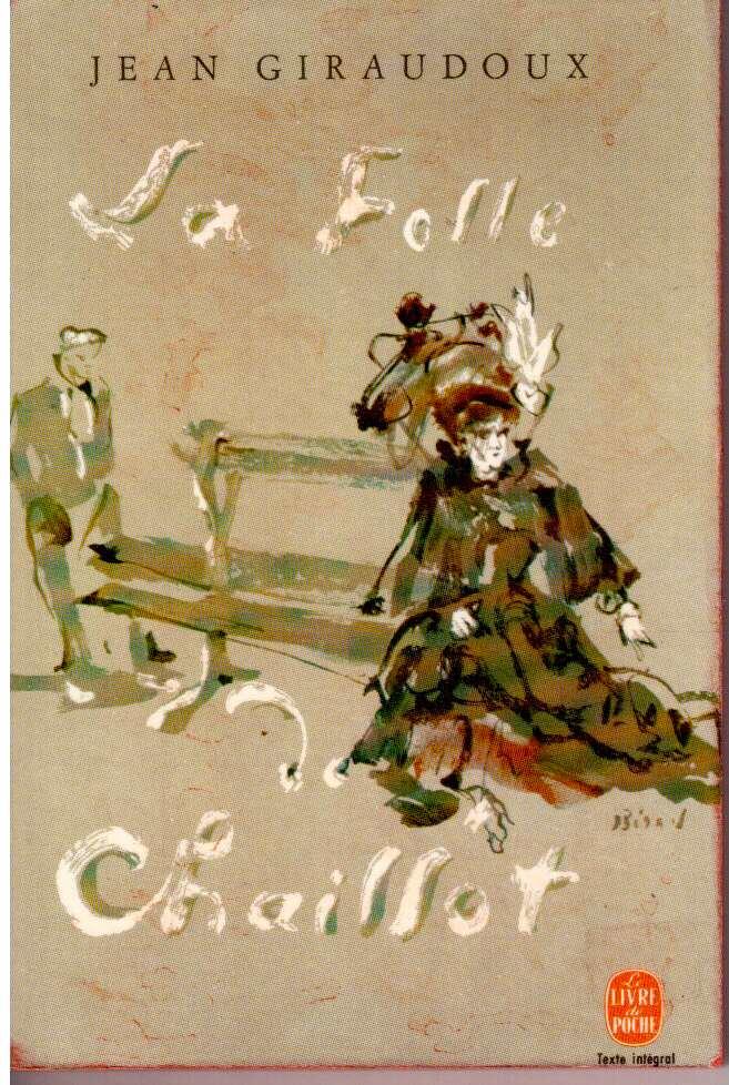 Jean Giraudoux : La Folle de Chaillot