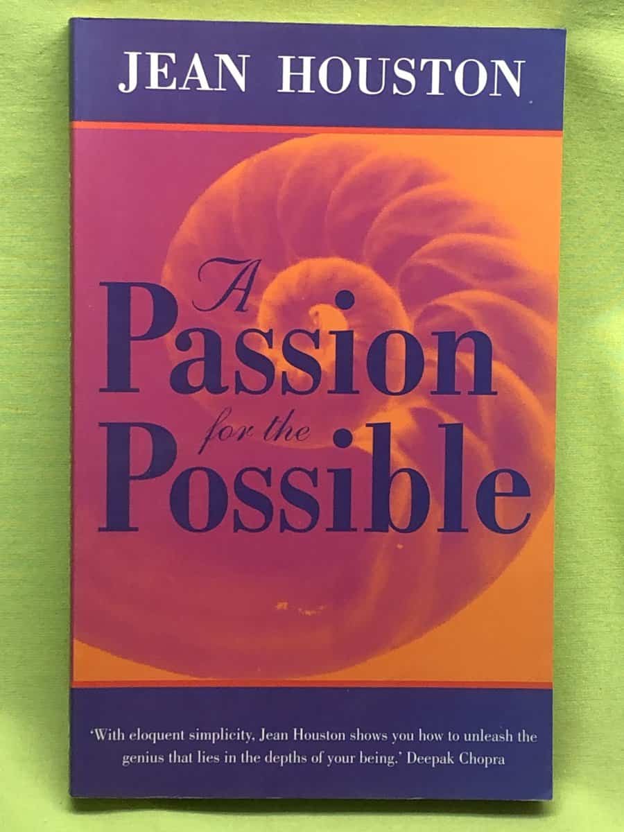 Jean Houston : Passion For the Possible