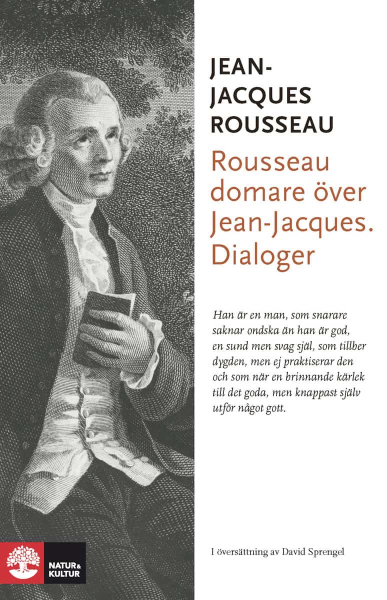 Jean-Jacques Rousseau : Rousseau domare över Jean-Jacques : dialoger