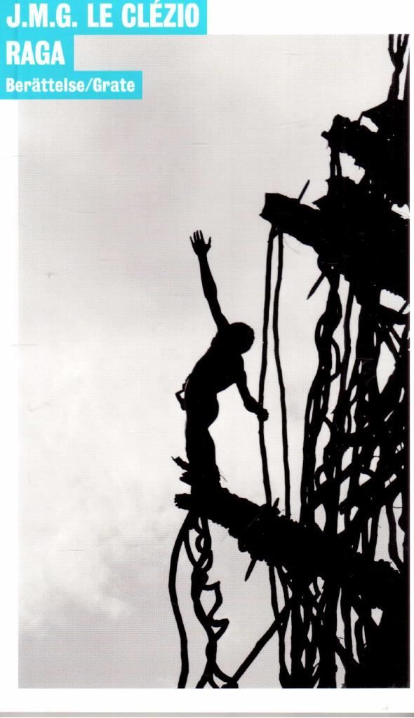 Jean-Marie Gustave Le Clézio : Raga