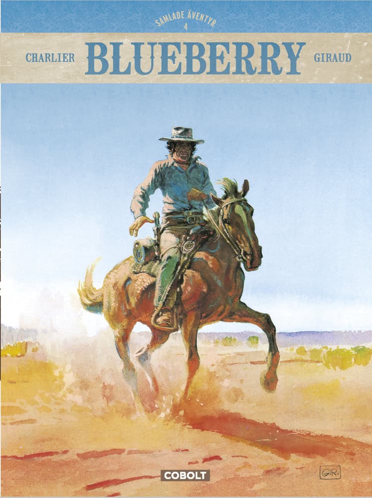 Jean-Michel Charlier : Blueberry. Samlade äventyr 4