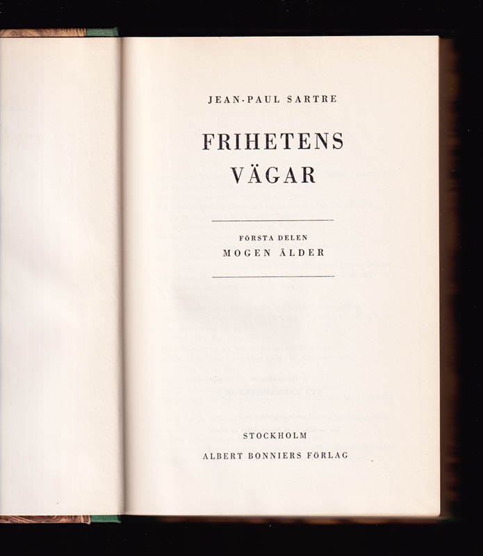 Jean-Paul Sartre : Frihetens vägar. Första delen. Mogen ålder
