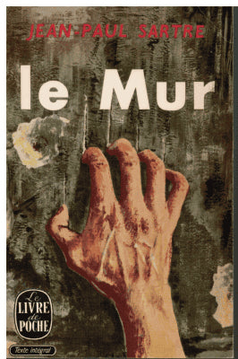 Jean-Paul Sartre : Le Mur