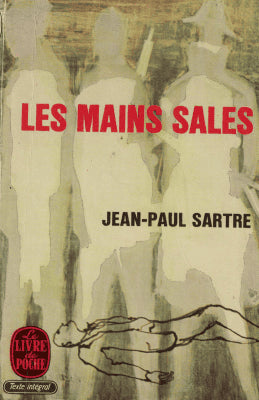 Jean-Paul Sartre : Les Maines Sales