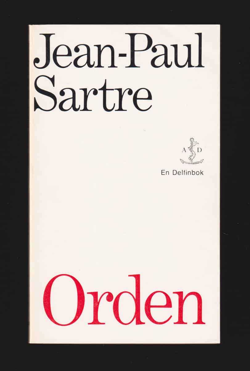 Jean-Paul Sartre : Orden