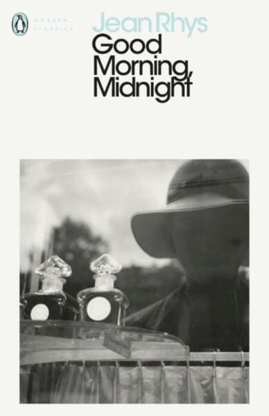 Jean Rhys : Good Morning, Midnight