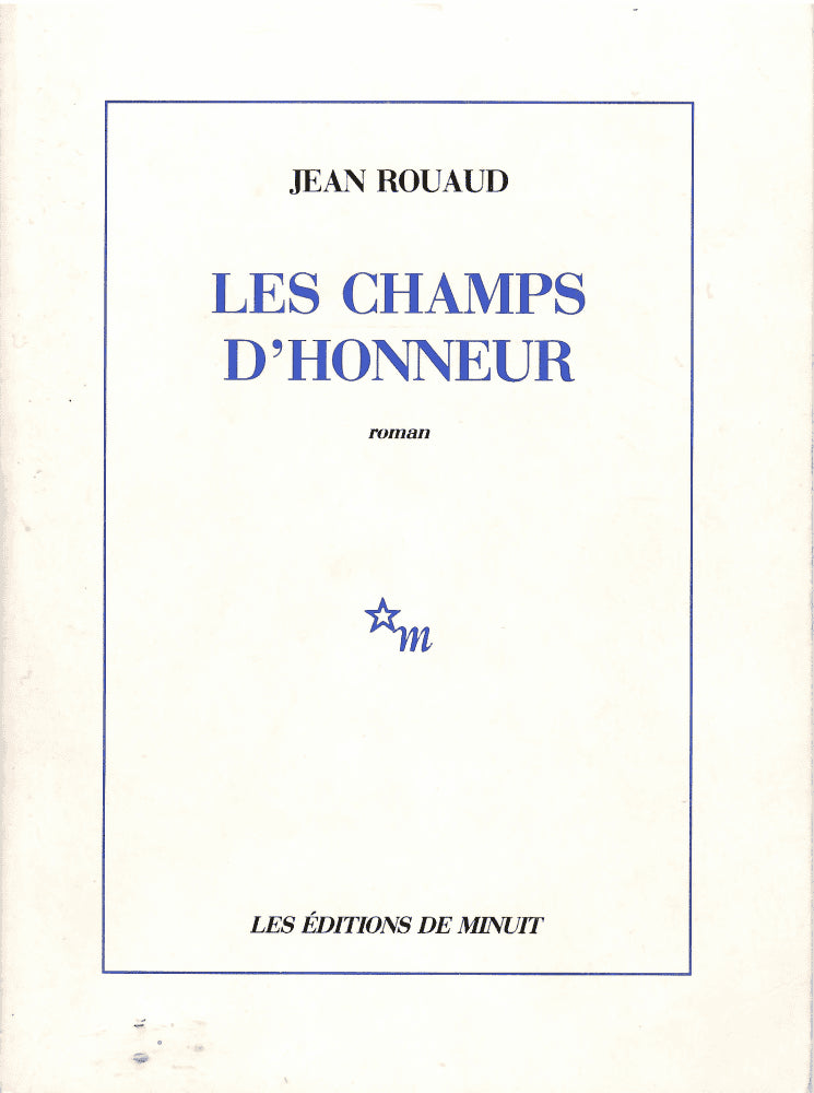 Jean Rouaud : Les champs d'honneur