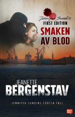 Jeanette Bergenstav : Smaken av blod