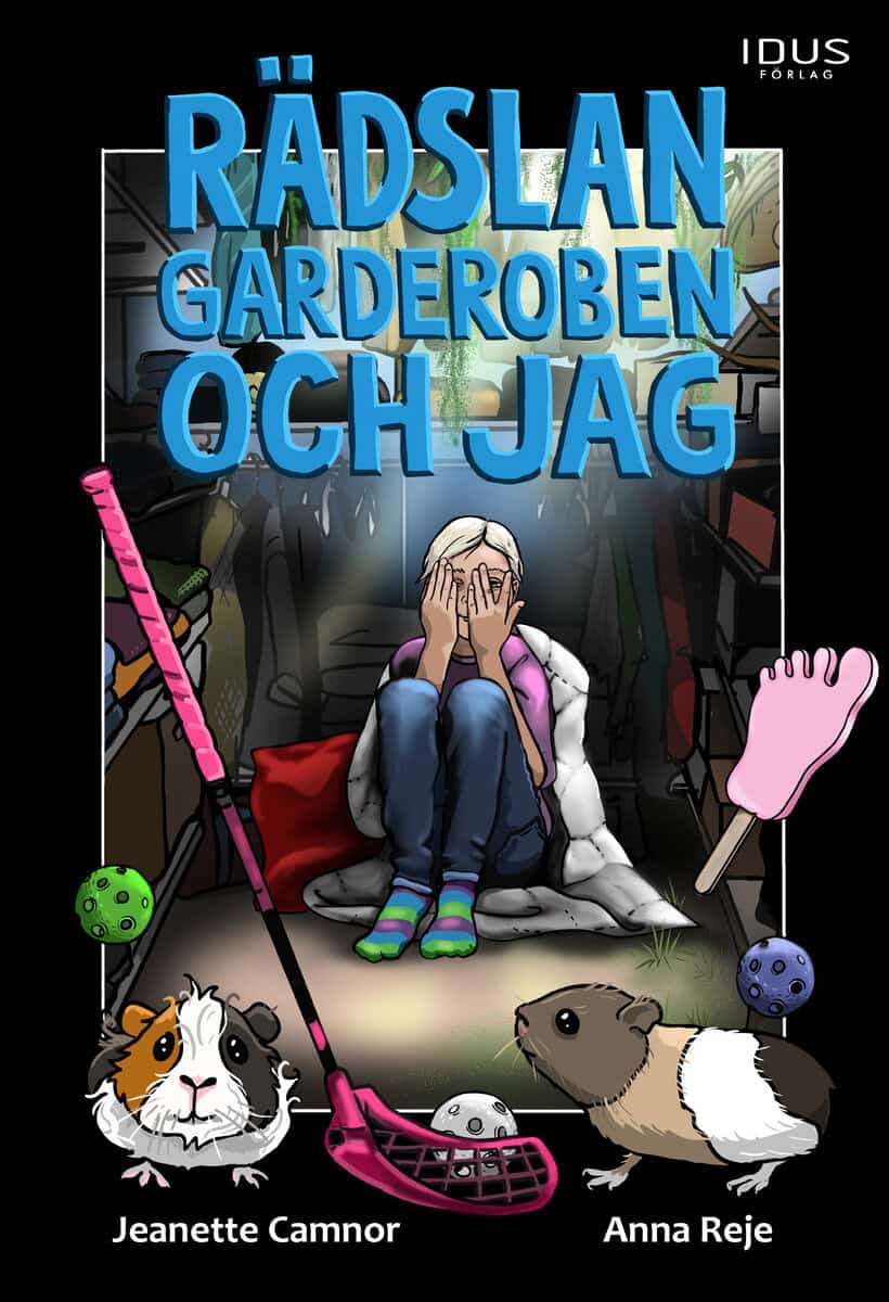 Jeanette Camnor : Rädslan, garderoben och jag
