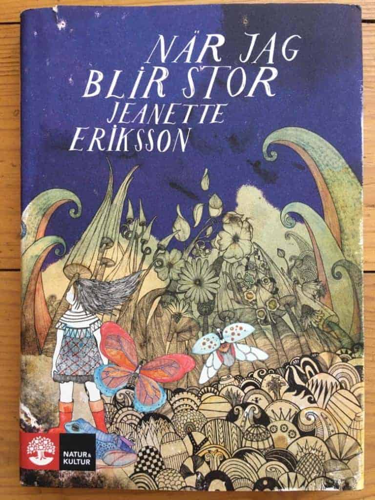 Jeanette Eriksson : När jag blir stor
