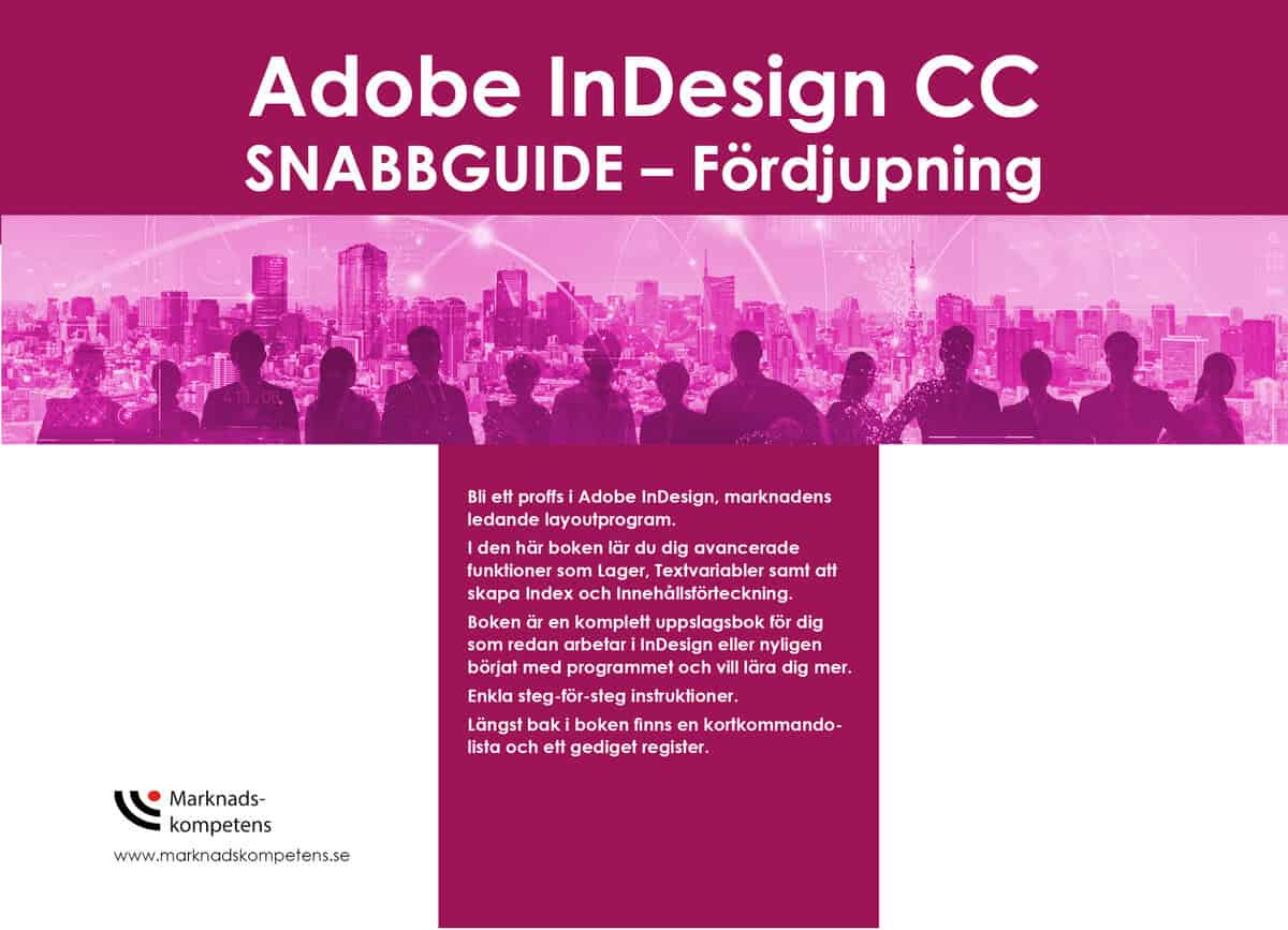 Jeanette Sténson Hallgren : Adobe InDesign CC  snabbguide - fördjupning
