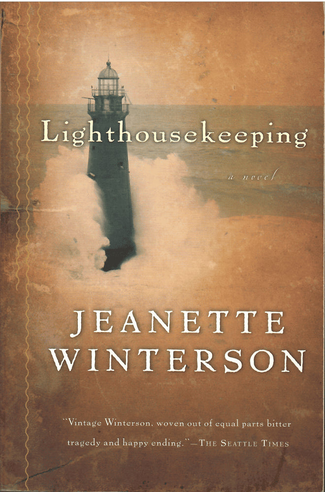 Jeanette Winterson : Lighthousekeeping. A novel