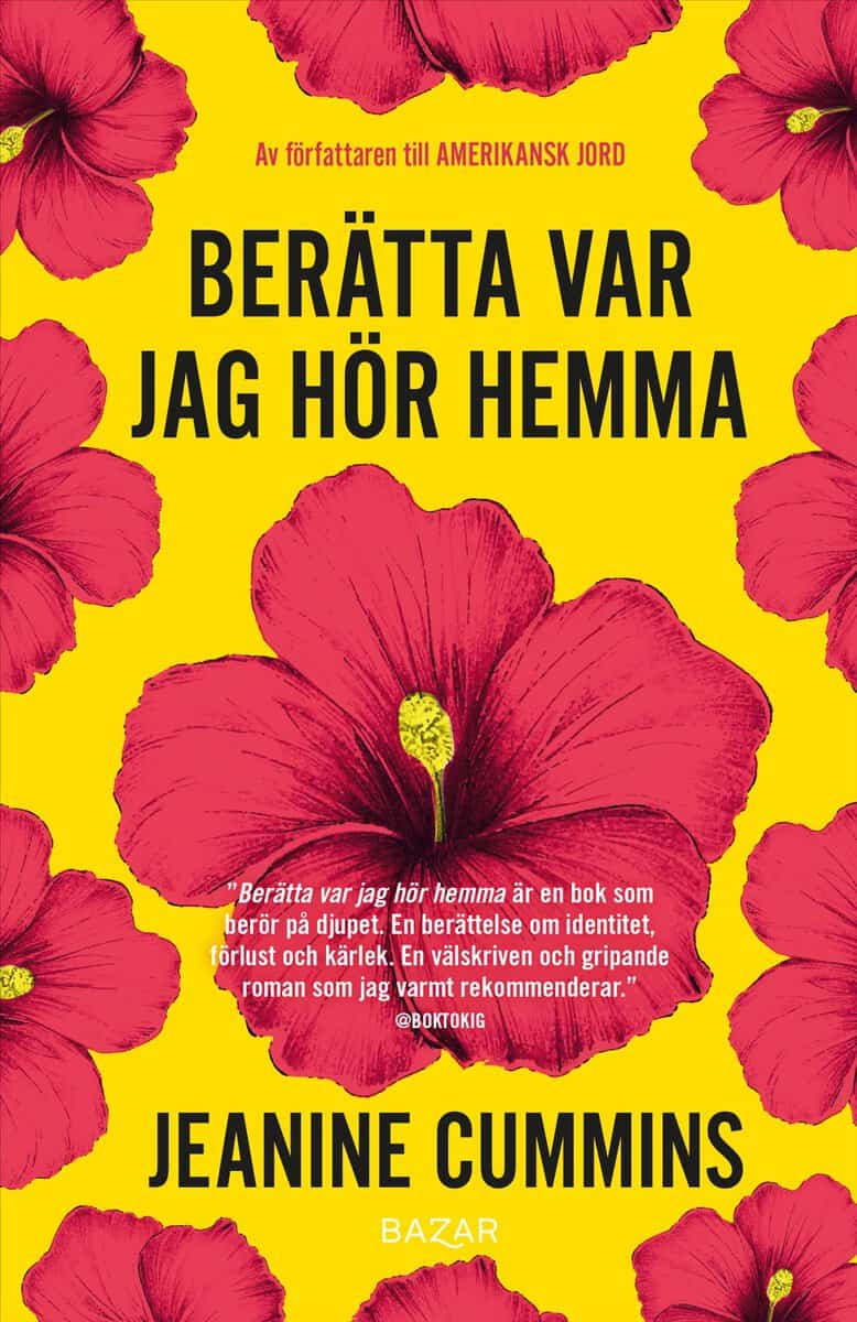 Jeanine Cummins : Berätta var jag hör hemma
