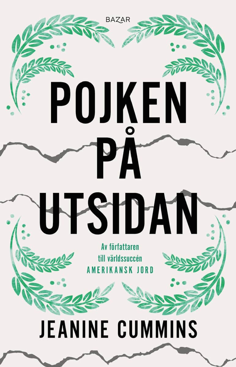 Jeanine Cummins : Pojken på utsidan