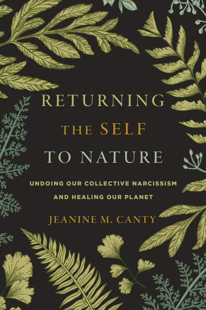 Jeanine M. Canty : Returning the Self to Nature