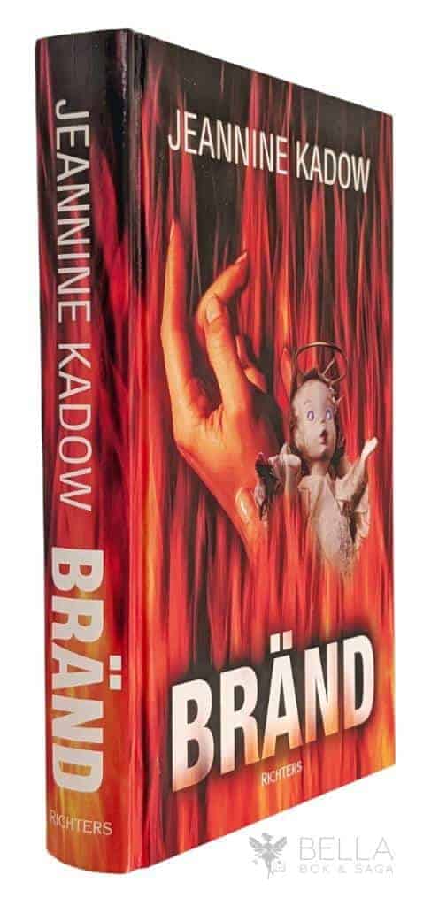 Jeaninne Kadow : Bränd