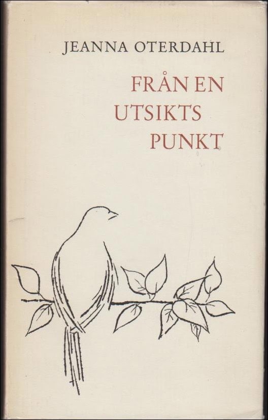 Jeanna Oterdahl : Från en utsiktspunkt